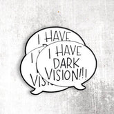 I HAVE DARK VISION! Glow in the Dark Enamel Pin - Starbase 505
