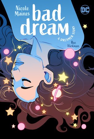 Bad Dream: A Dreamer Story - Starbase 505