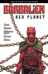 Barbalien: Red Planet - From the World of Black Hammer - Starbase 505