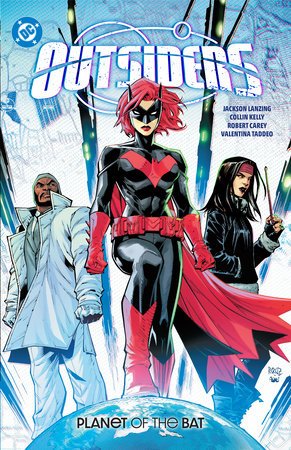 Outsiders Vol. 1: Planet of the Bat - Starbase 505