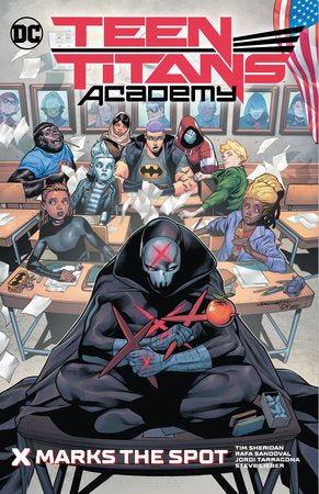 Teen Titans Academy Vol. 1: X Marks The Spot - Starbase 505