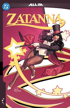 Zatanna: It's Showtime! - Starbase 505